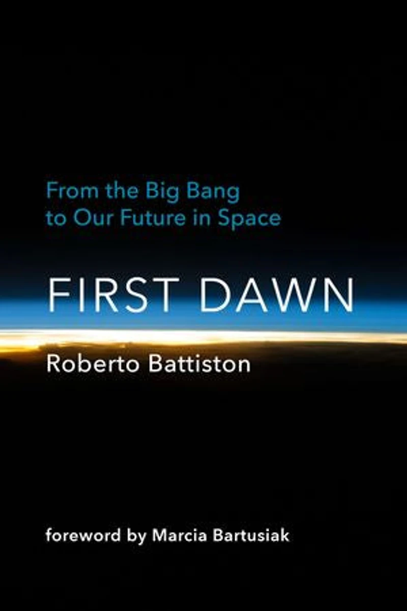 First Dawn: From The Big Bang To Our Future Space
