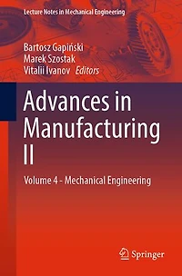 Advances Manufacturing II: Volume 4 - Mechanical Engineering