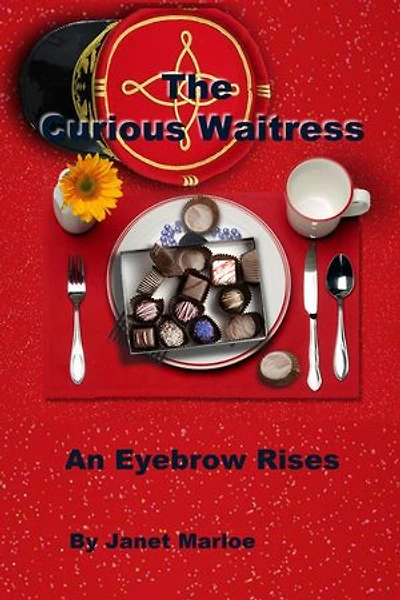 The Curious Waitress - An Eyebrow Rises: The Curious Waitress, #7