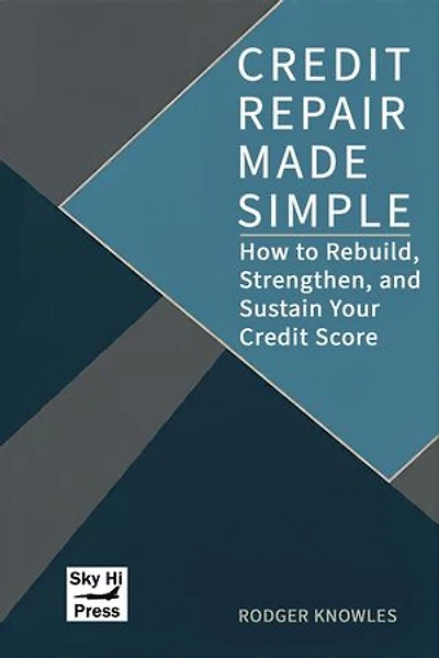 Credit Repair Made Simple
