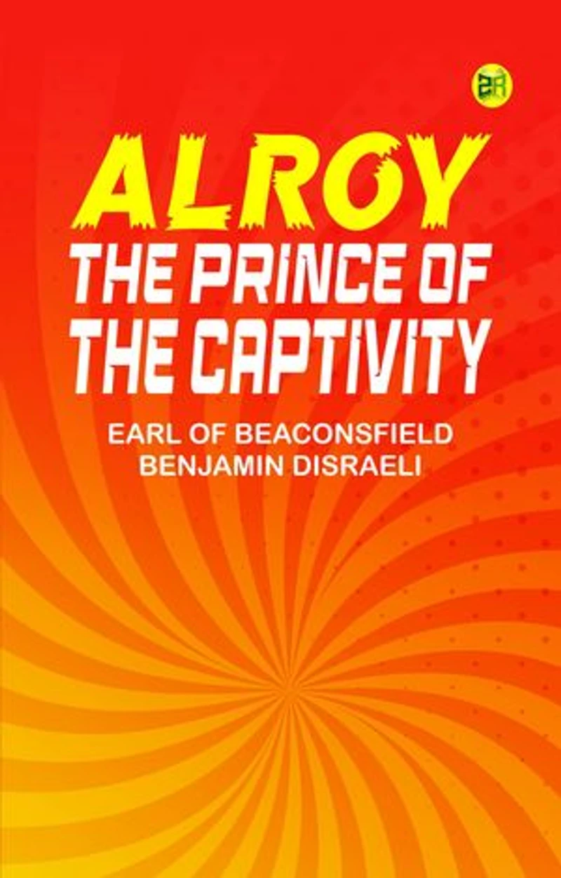 Alroy: The Prince of the Captivity