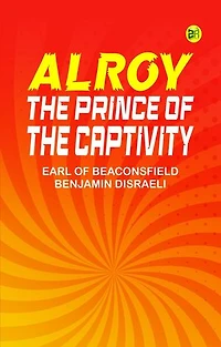 Alroy: The Prince of the Captivity