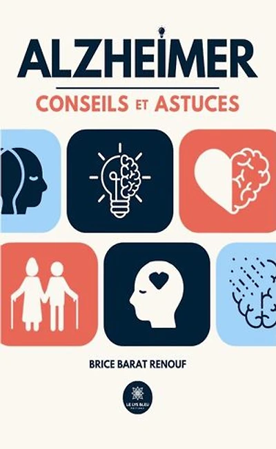 Alzheimer : Conseils et astuces: astuces