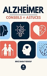 Alzheimer : Conseils et astuces: astuces