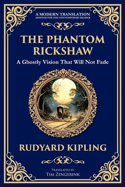 The Phantom Rickshaw: A Supernatural Story of Love, Guilt, and Ghostly Revenge