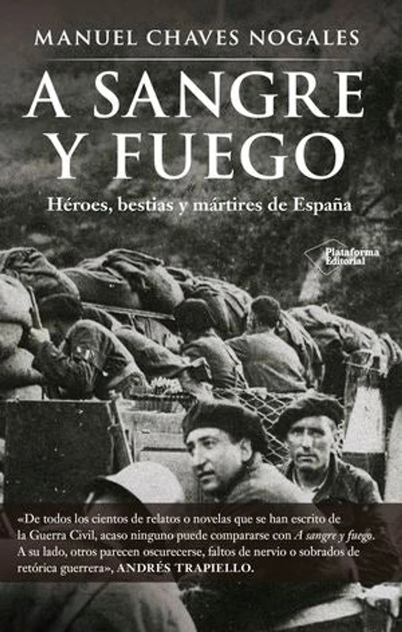 A sangre y fuego: Héroes, bestias y mártires de España
