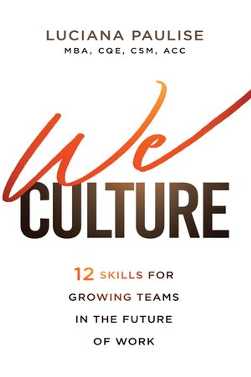 We Culture: 12 Skills for Growing Teams the Future of Work