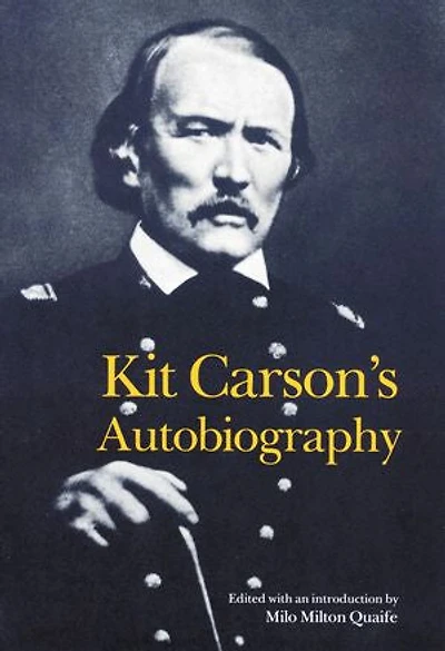 Kit Carson's Autobiography