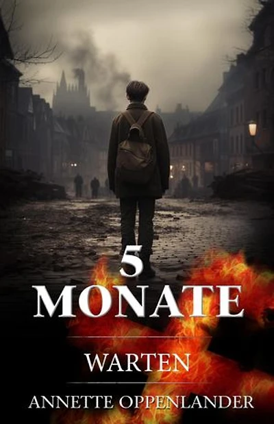 5 Monate: Warten