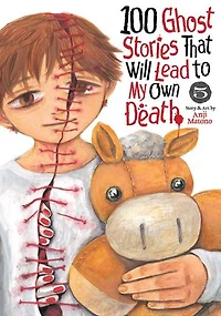 100 Ghost Stories That Will Lead to My Own Death Vol. 5