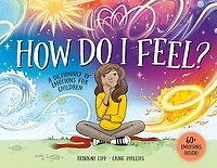 How Do I Feel?: A dictionary of emotions for children