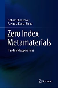 Zero Index Metamaterials: Trends and Applications
