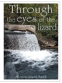 Through The Eyes Of Lizard