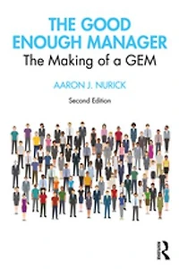 The Good Enough Manager: Making of a GEM
