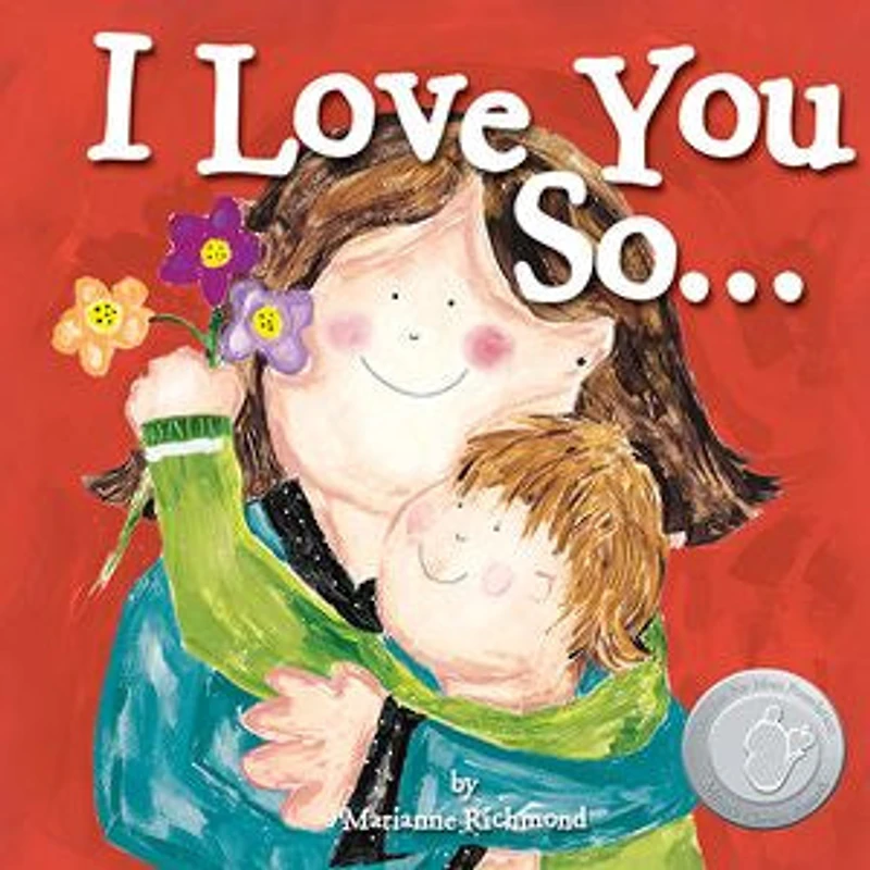 I Love You So. .