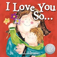 I Love You So. .