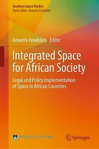 Integrated Space for African Society: Legal and Policy Implementation of Countries