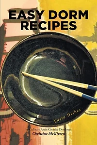 Easy Dorm Recipes