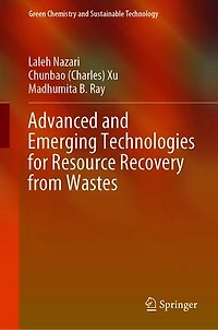 Advanced and Emerging Technologies for Resource Recovery from Wastes