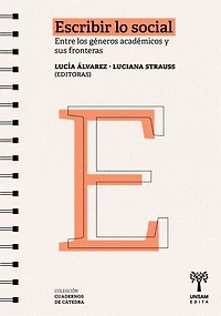 Escribir lo social: Entre los géneros académicos y sus fronteras