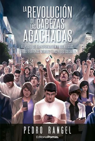 La revolución de las cabezas agachadas