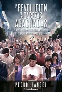 La revolución de las cabezas agachadas