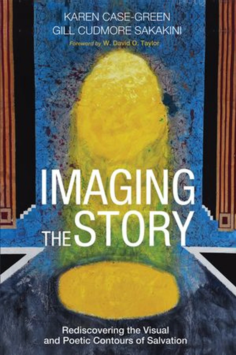 Imaging the Story: Rediscovering Visual and Poetic Contours of Salvation