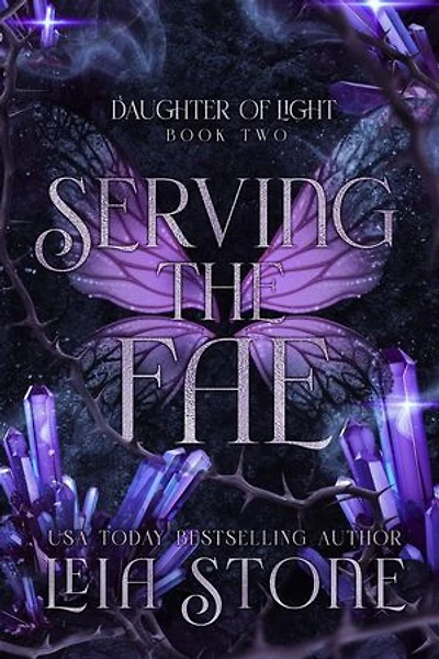 Serving the Fae: Daughter of Light, #2