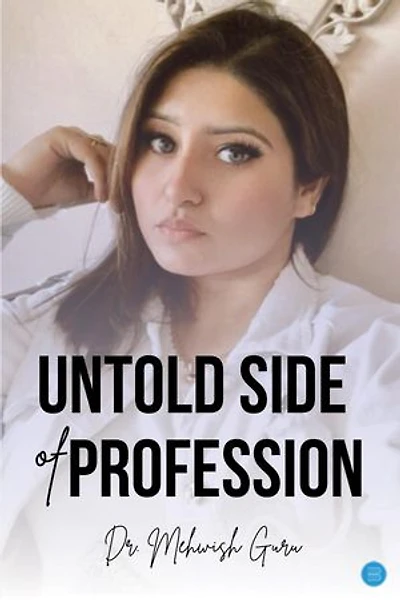 Untold Side of profession
