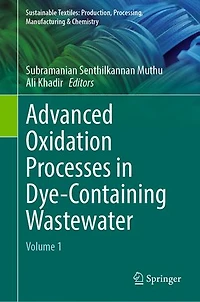 Advanced Oxidation Processes Dye-containing Wastewater: Volume 1