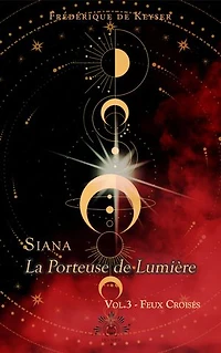 Feux Croisés: La Porteuse de Lumière