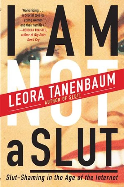 I Am Not a Slut: Slut-Shaming the Age of Internet