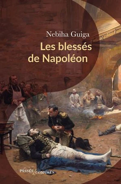 Les blessés de Napoléon