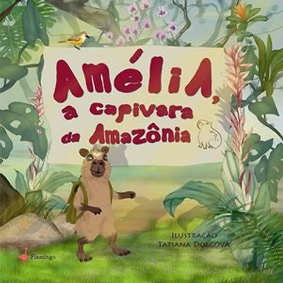 Amélia, a capivara da Amazonia