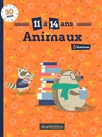 3 histoires (11 - 14 ans) : Animaux #1