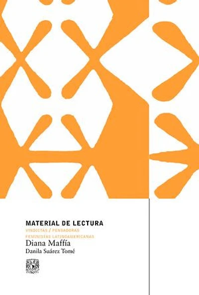 Diana Maffía: Material de Lectura núm. 2. Vindictas, pensadoras feministas latinoamericanas