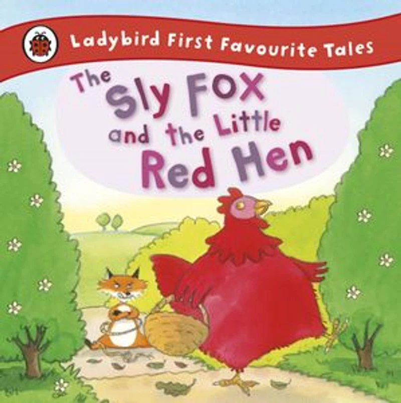 Ladybird First Favourite Tales The Sly Fox And Little Red He