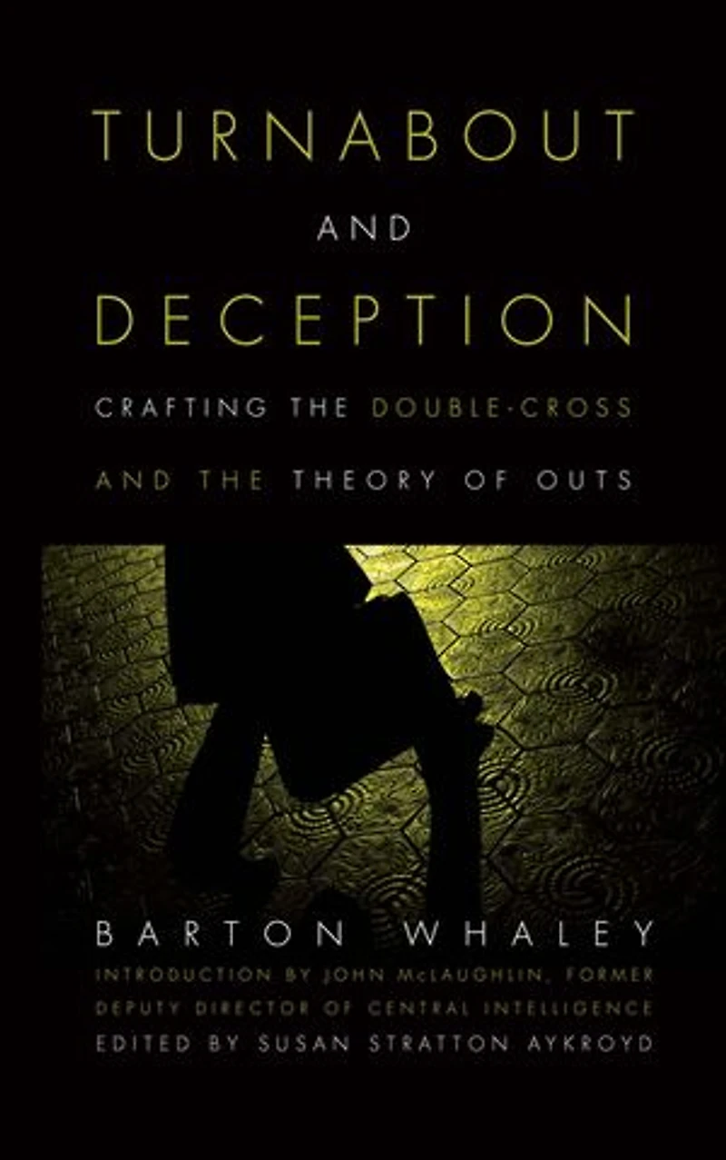 Turnabout and Deception: Crafting the Double-Cross Theory of Outs