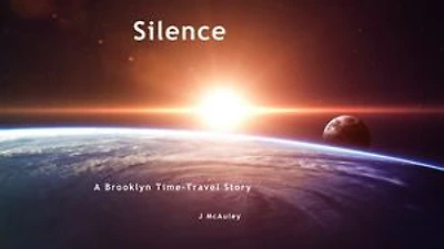 Silence: A Brooklyn Time-Travel Story