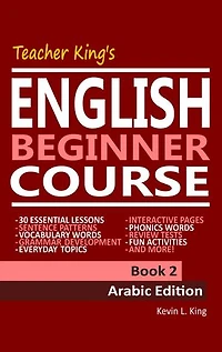 Teacher King’s English Beginner Course Book 2 - Arabic Edition