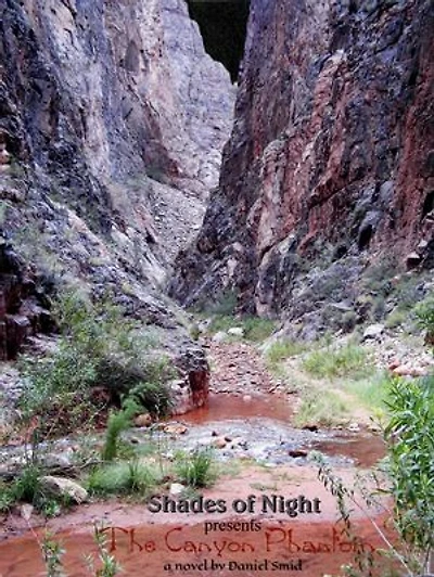 Shades of Night presents The Canyon Phantom