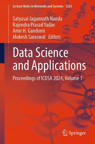 Data Science and Applications: Proceedings of ICDSA 2024