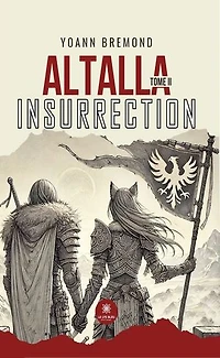 Altalla : Tome II Insurrection: