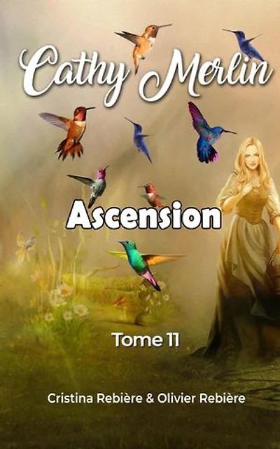 Ascension: Cathy Merlin, #11