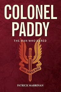 Colonel Paddy: The Man Who Dared
