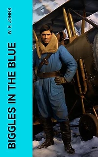 Biggles in the Blue