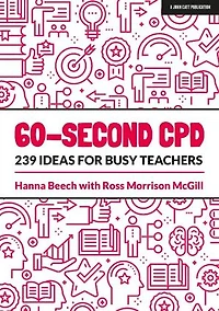 60-second Cpd: 239 Ideas For Busy Teachers