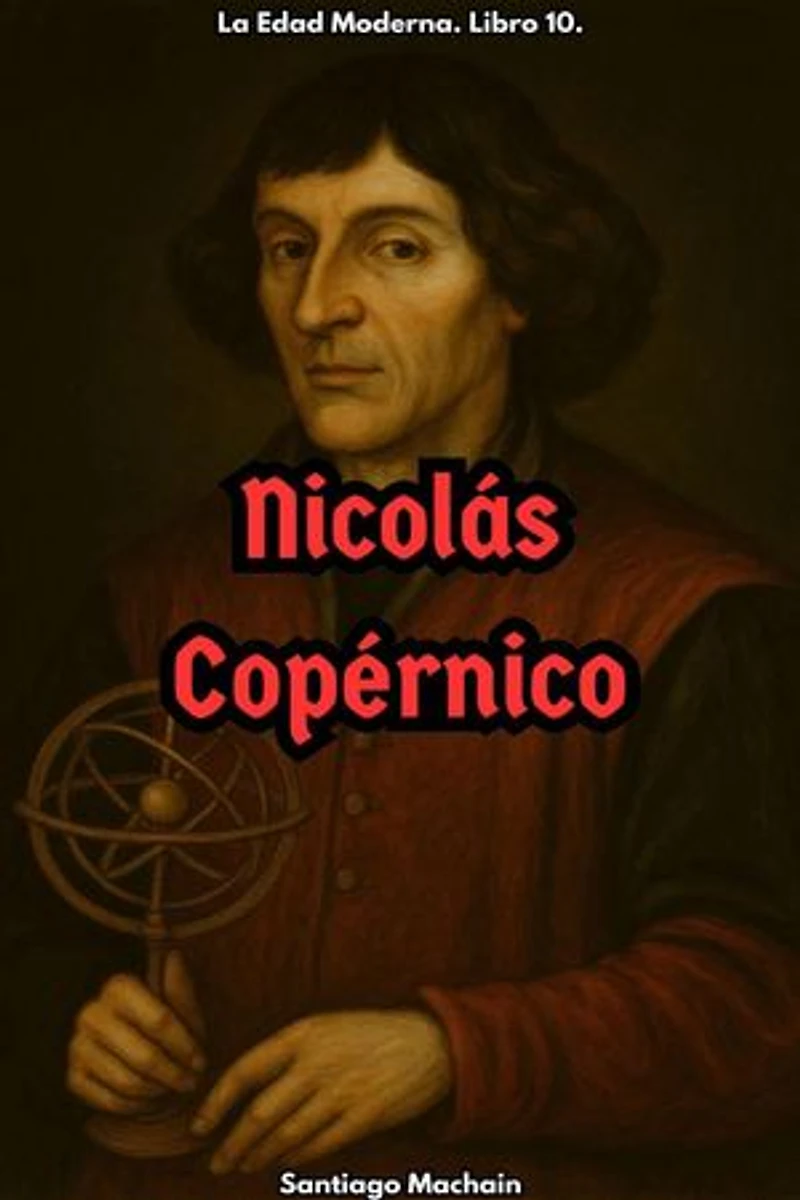 Nicolás Copérnico: La Edad Moderna, #10