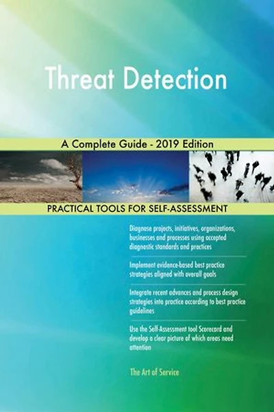 Threat Detection A Complete Guide - 2019 Edition