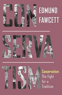 Conservatism: The Fight For A Tradition